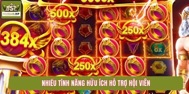 Nhiều tính năng hữu ích hỗ trợ hội viên